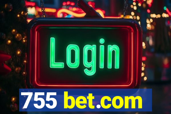 755 bet.com